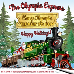 The Camp Olympia Ticket to Fun - Happy Holidays!